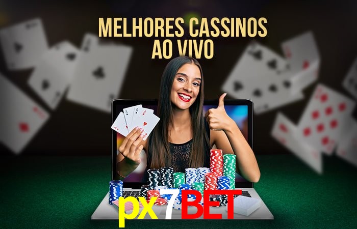 Descubra o Mundo do Cassino Online com px7bet